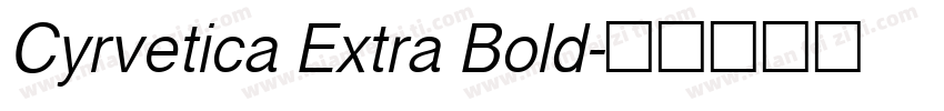 Cyrvetica Extra Bold字体转换